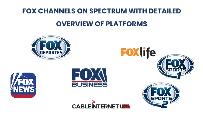 Fox Channels on Spectrum with Detailed Overview of Platforms