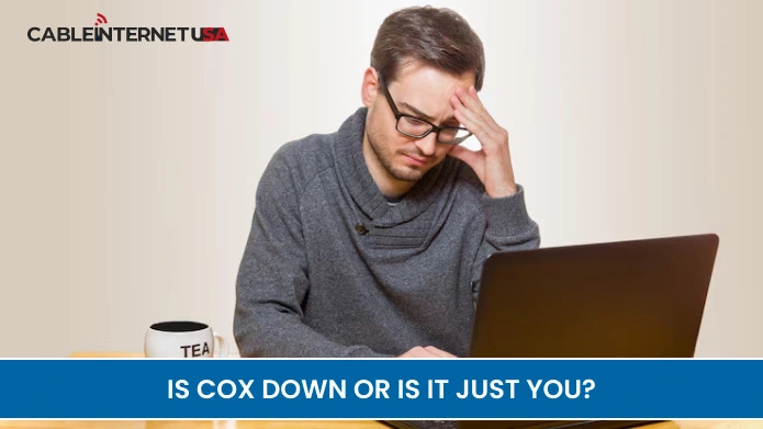 Is-Cox-Down-Or-Is-It-Just-You